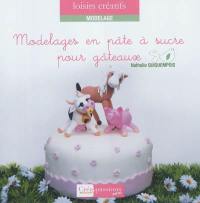 Modelages en pâte à sucre pour gâteaux