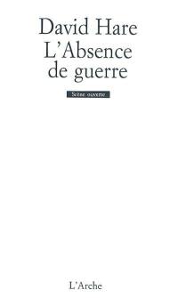 L'absence de guerre