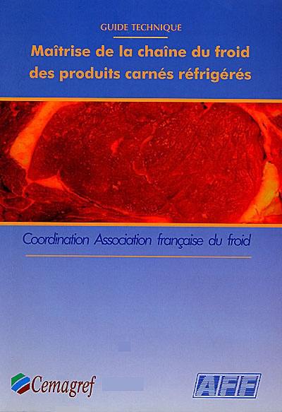 Maîtrise de la chaîne du froid des produits carnés réfrigérés