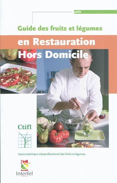 Guide des fruits et légumes en restauration hors domicile