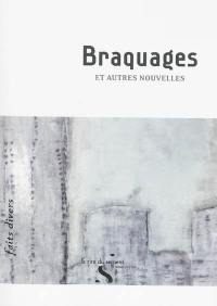 Braquages : et autres nouvelles