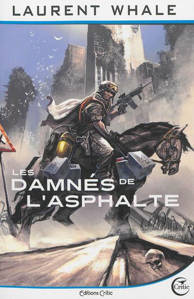 Les damnés de l'asphalte