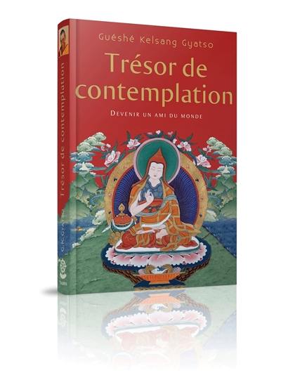 Trésor de contemplation : devenir un ami du monde