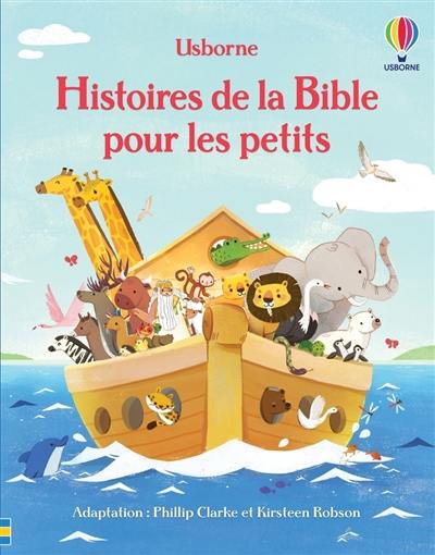 Histoire de la Bible pour les petits