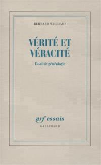 Vérité et véracité : essai de généalogie