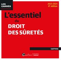 L'essentiel du droit des sûretés : 2023-2024