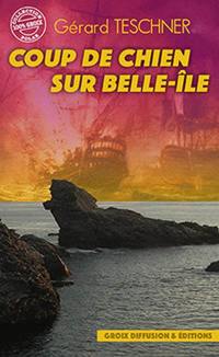 Coup de chien sur Belle-Ile