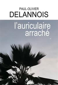 L'auriculaire arraché