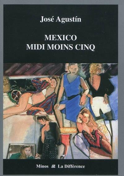 Mexico midi moins cinq