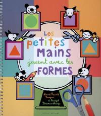 Les petites mains jouent avec les formes