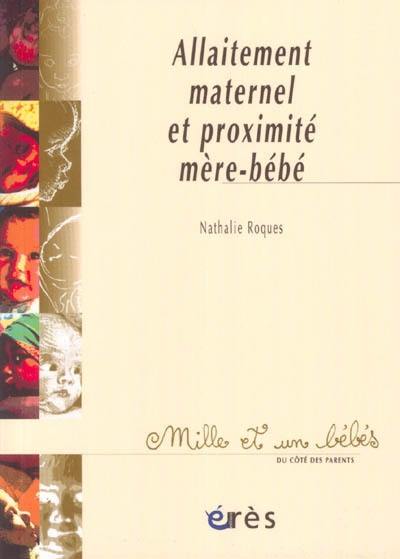 Allaitement maternel et proximité mère-bébé