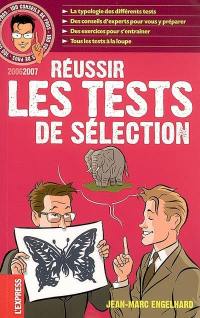 Réussir les tests de sélection