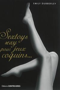 Sextoys sexy pour jeux coquins...