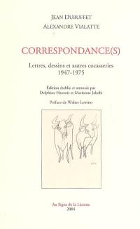 Correspondance(s) : lettres, dessins et autres cocasseries, 1947-1975