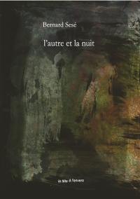 L'autre et la nuit