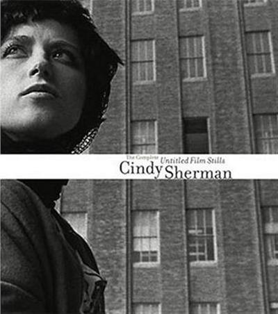 Cindy Sherman The Complete Untitled Films Stills