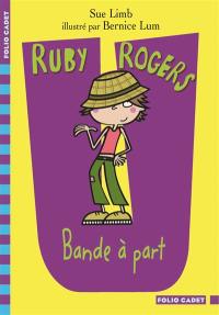 Ruby Rogers. Bande à part