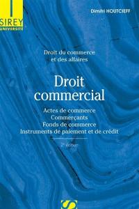 Droit du commerce et des affaires : droit commercial