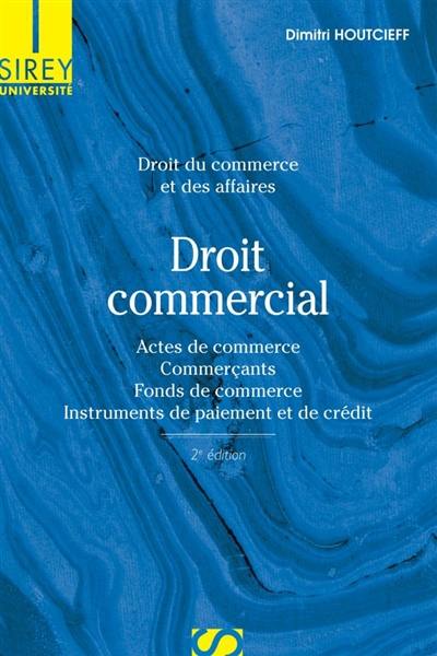 Droit du commerce et des affaires : droit commercial