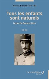 Tous les enfants sont naturels : lettre de Buenos Aires