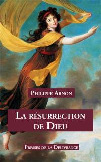 La résurrection de Dieu