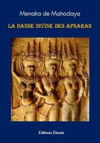 La danse divine des Apsaras