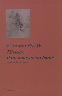 Histoire d'un anneau enchanté : roman de chevalerie