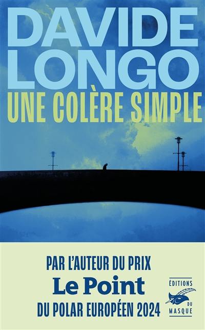 Une colère simple