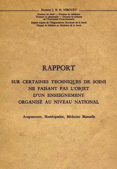 Rapport sur certaines techniques de soins ne faisant pas l'objet d'un enseignement organisé au niveau national