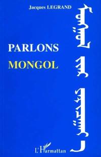 Parlons mongol