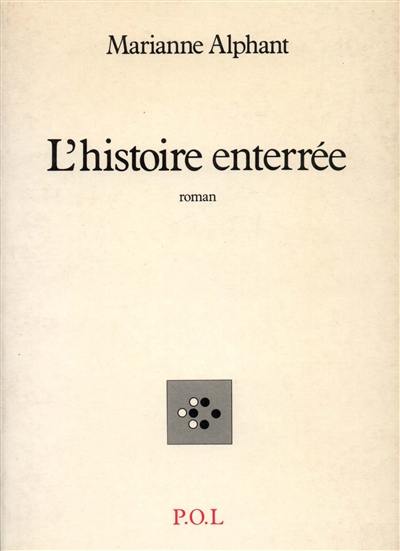 L'Histoire enterrée