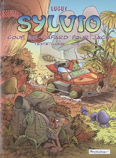 Sylvio. Vol. 2. Coup de cafard pour Jack