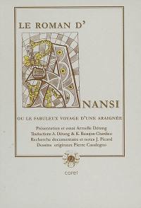 Le roman d'Anansi ou Le fabuleux voyage d'une araignée