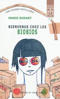 Bienvenue chez les biobios : une journée particulière