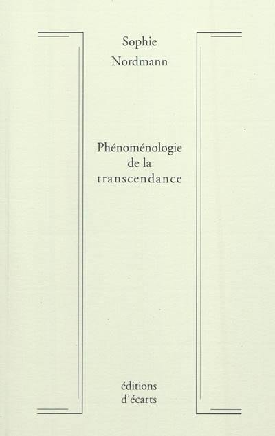 Phénoménologie de la transcendance. Création, révélation, rédemption