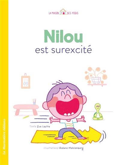 Nilou est surexcité