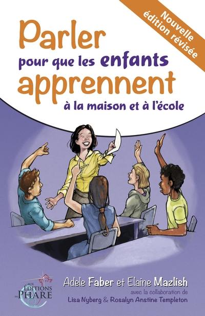 Parler pour que les enfants apprennent à la maison et à l'école