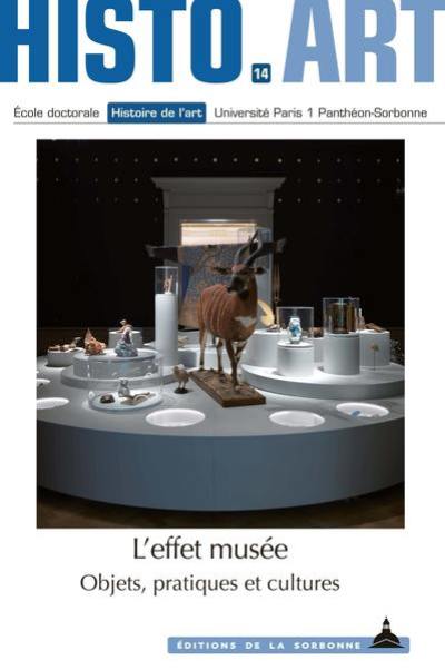 L'effet musée : objets, pratiques et cultures