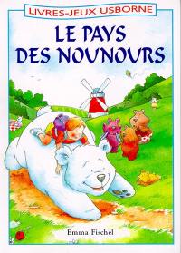 Le pays de Nounours