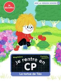 Je rentre en CP. Vol. 25. La tortue de Téo : je déchiffre