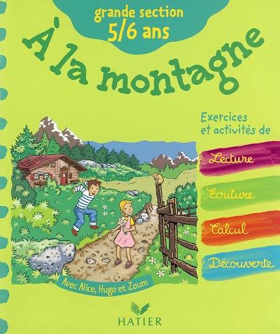 A la montagne : grande section