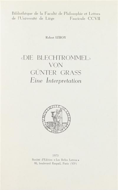 Die Blechtrommel von Gunter Grass : eine interpretation