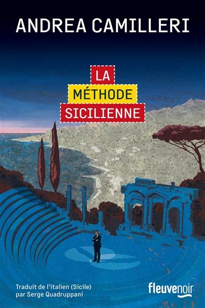 Les enquêtes du commissaire Montalbano. La méthode sicilienne