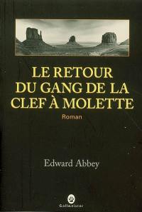 Le retour du gang de la clef à molette