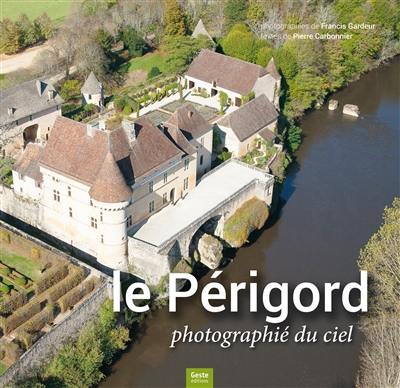 Le Périgord photographié du ciel