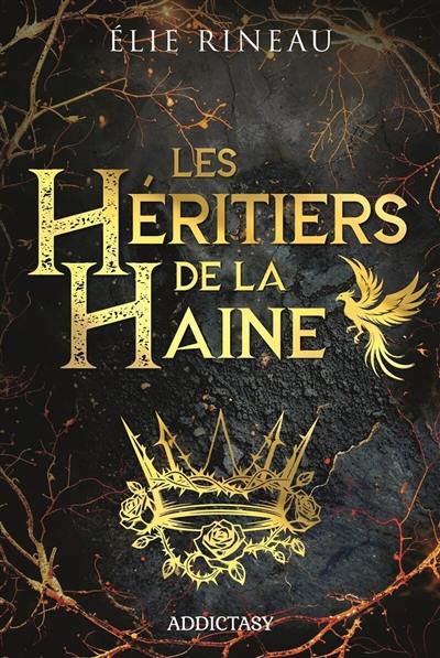 Les héritiers de la haine