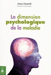 La dimension psychologique de la maladie