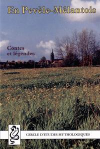 En Pevèle-Mélantois : contes et légendes