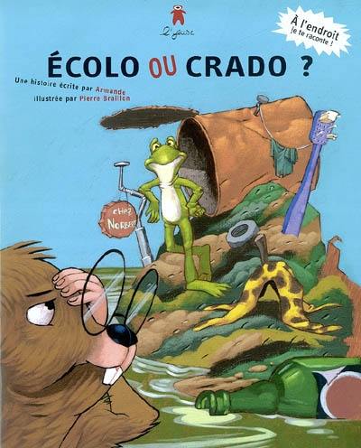 Ecolo ou crado ?