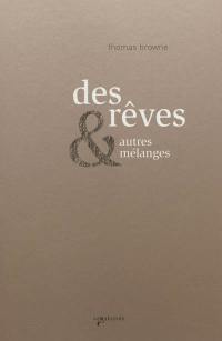 Des rêves : & autres mélanges